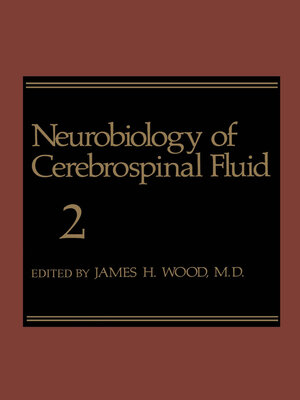 cover image of Neurobiology of Cerebrospinal Fluid 2